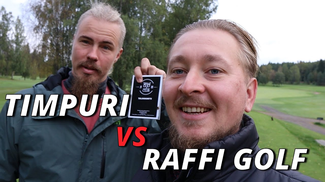 TIMPURI VS RAFFI - TAWAST GOLF ETUYSI - GOLF SUOMI