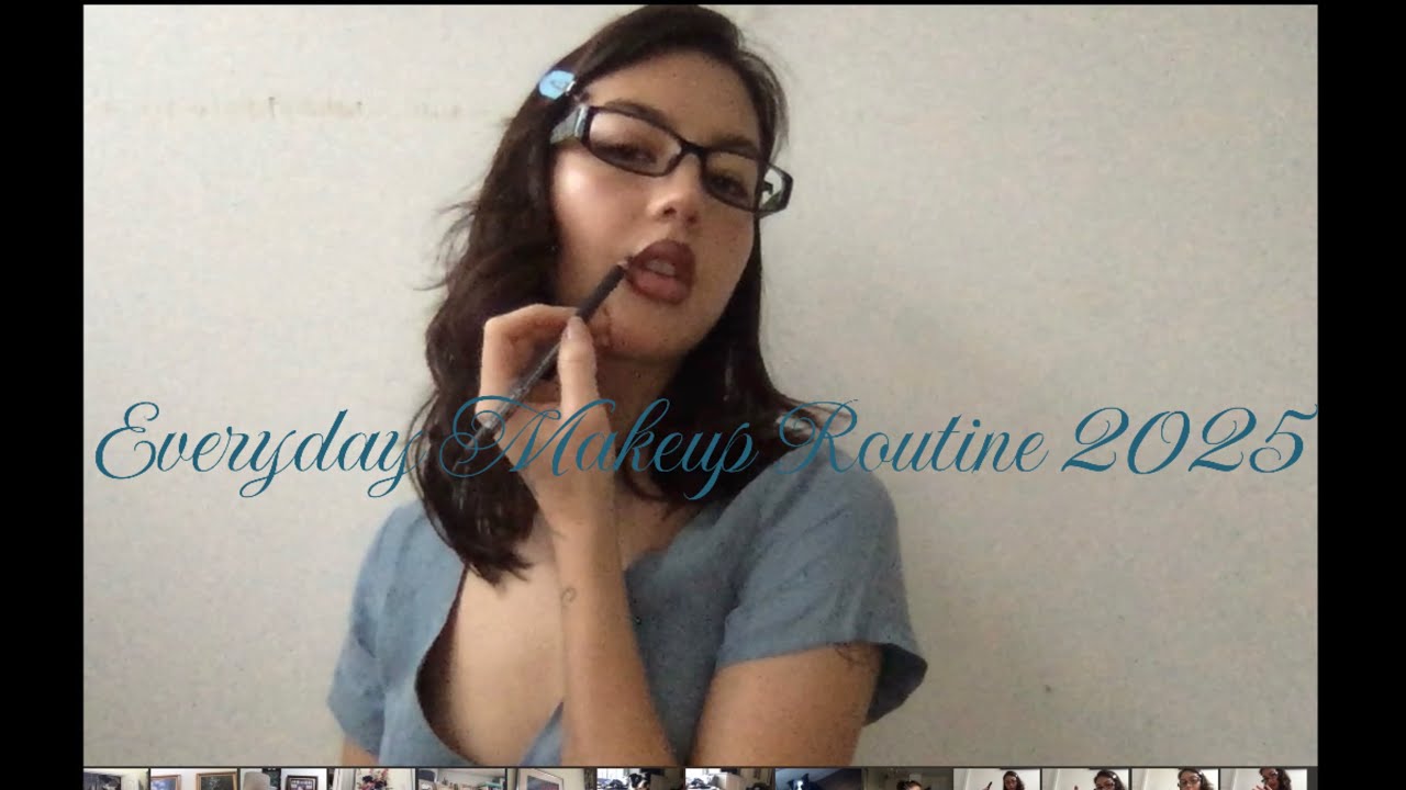 Everyday Makeup Routine 2025