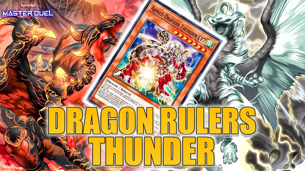 DRAGON RULERS ARMED DRAGON THUNDER - POST BANLIST [Yu-Gi-Oh! Master Duel]