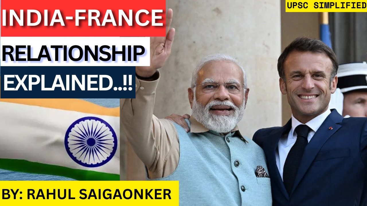India&ndash;France Relations Explained | UPSC International Relations | #upsc2026 #upsc2027