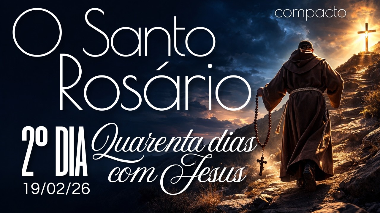 19/02/2026📿 ROSÁRIO RÁPIDO DA QUARESMA | Reze Mesmo Sem Tempo e Receba Graças Hoje 🙏🔥