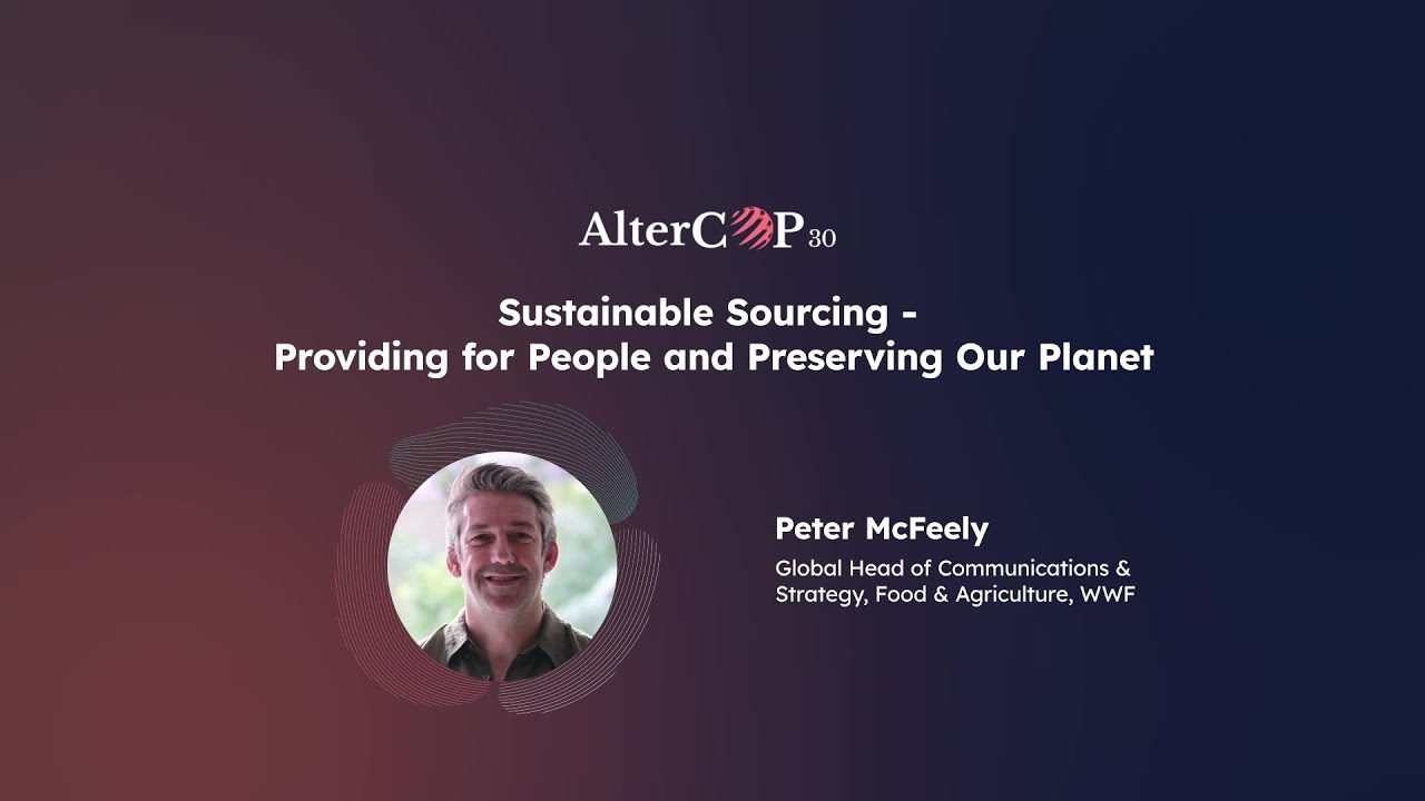 Sustainable Sourcing - Providing for People and Preserving Our Planet