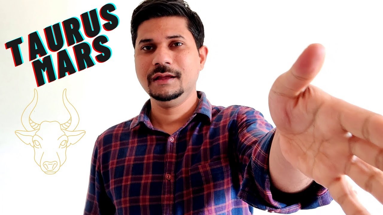 Mars in Taurus - Taurus Mars in Vedic Astrology