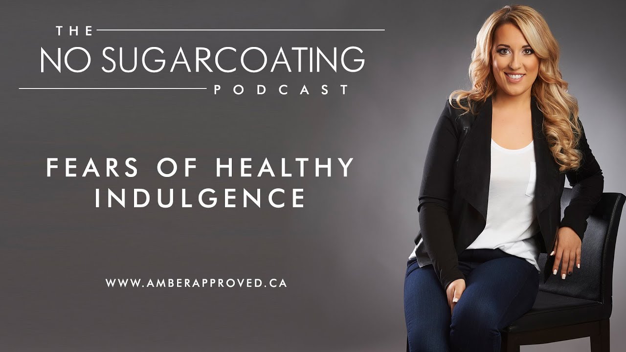 Fears of Healthy Indulgence