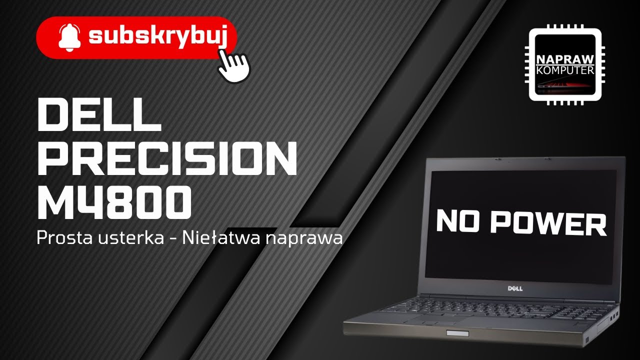 Dell Precision M4800 | Nie uruchamia się | Prosta usterka - niełatwa naprawa! | No power fix.