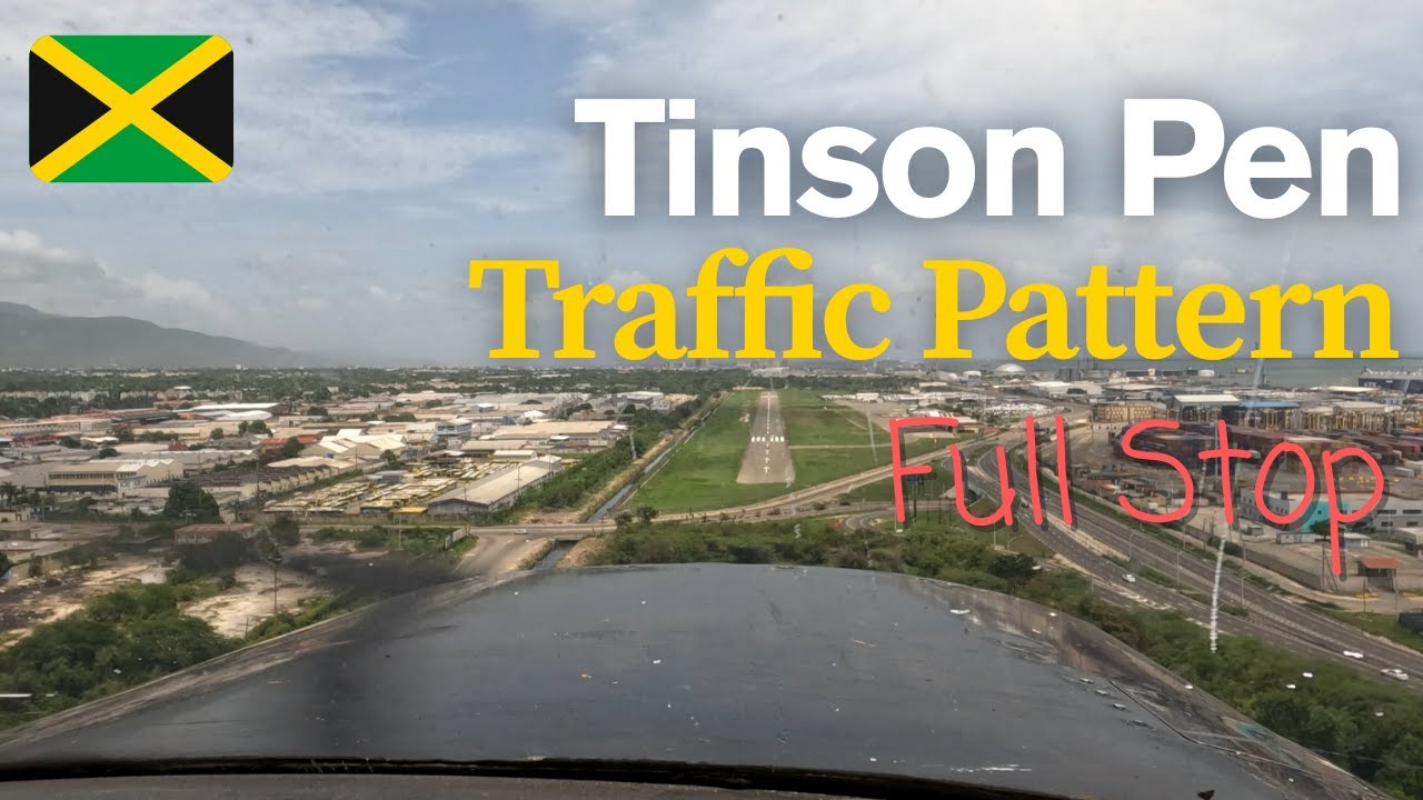 Tinson Pen Runway 14 Traffic Pattern | Jamaica Aviation