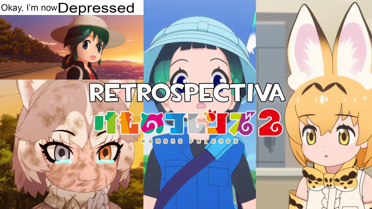 Kemono Friends 2 Retrospectiva