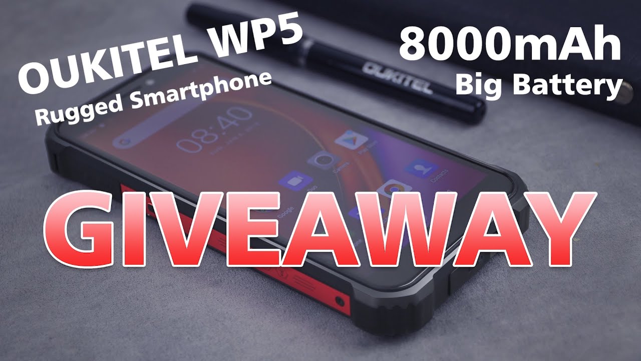 OUKITEL WP5 4G Smartphone Giveaway 8000mAh Rugged Phone