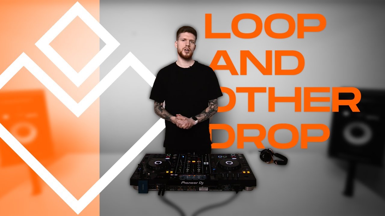 LOOP & OTHER DROP! | JAK KREATYWNIE UŻYĆ LOOP PODCZAS MIXU? | #HEADSTART017