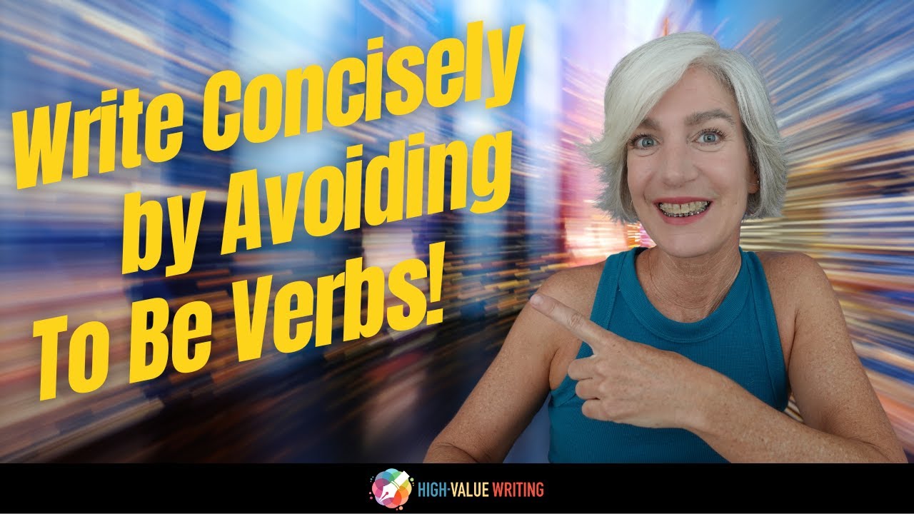 Stop Using 'To Be' Verbs And Write Like A Pro!