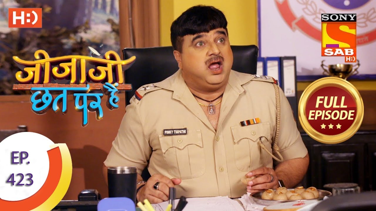 Jijaji Chhat Per Hai - Ep 423 - Full Episode - 19th August, 2019