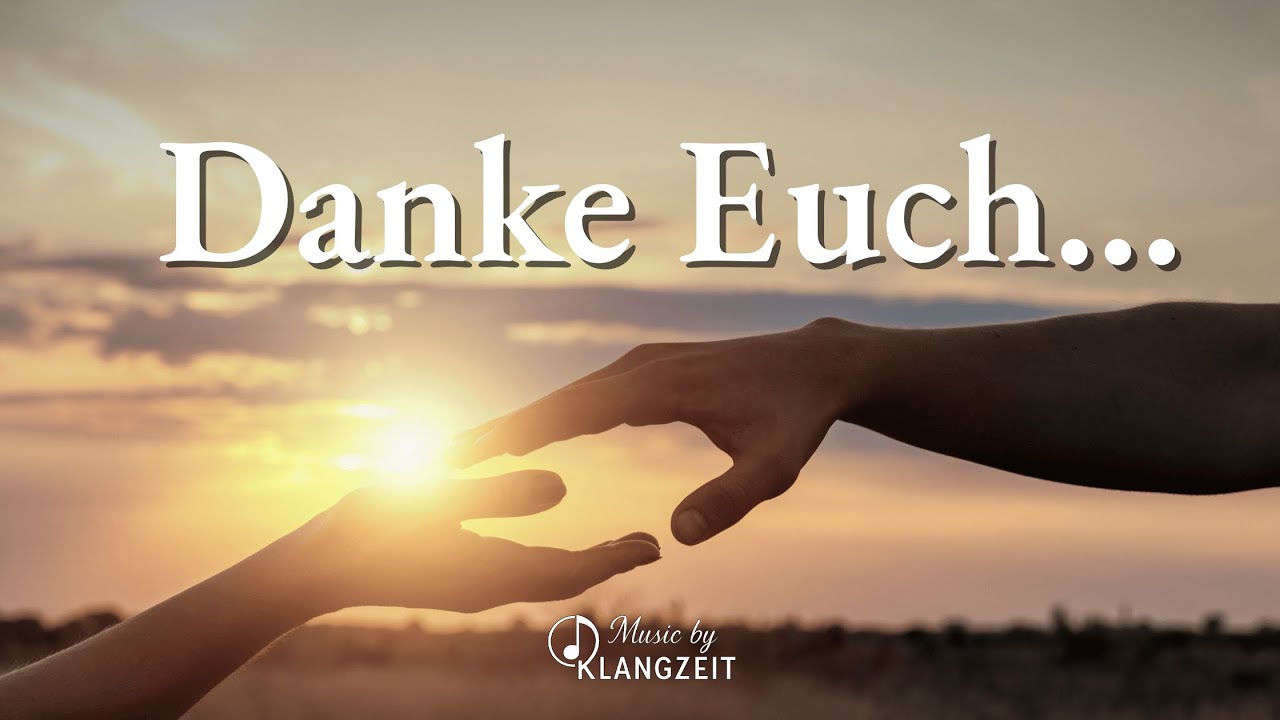 Danke an Euch✨ | Ein Lied voller Dankbarkeit | Klangzeit Musik