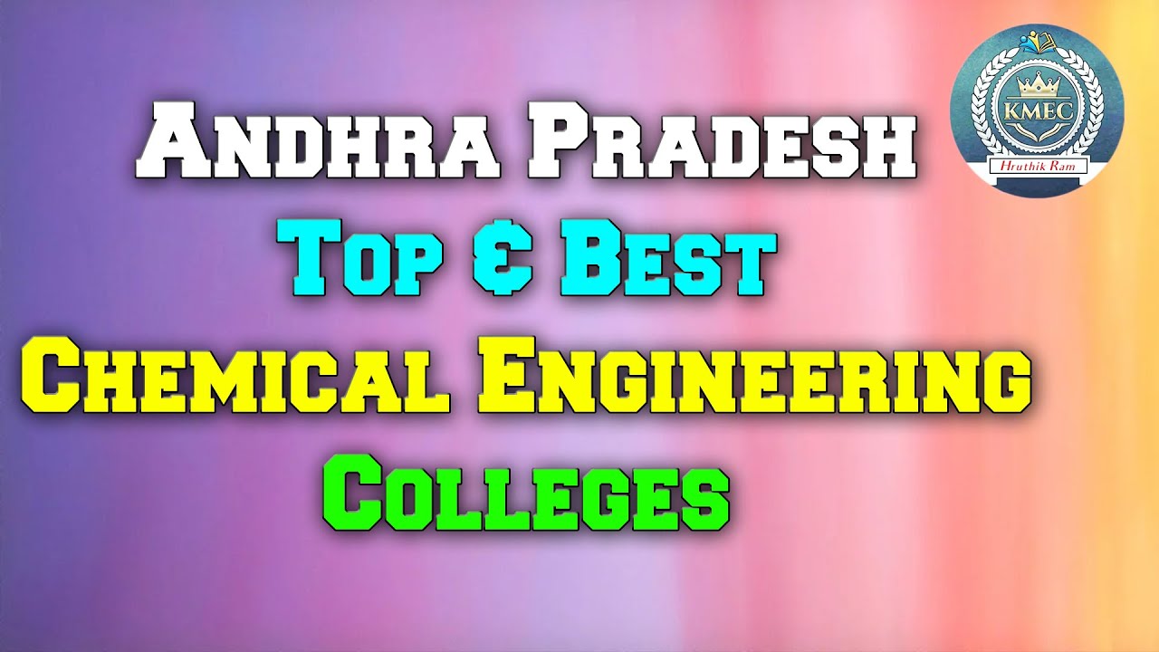 AP Chemical Engineering Top & Best Engineering Colleges | Complete Details | Hruthik Ram | #KMEC