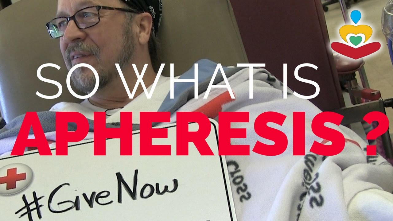 So What is Apheresis? Apply to become a hero