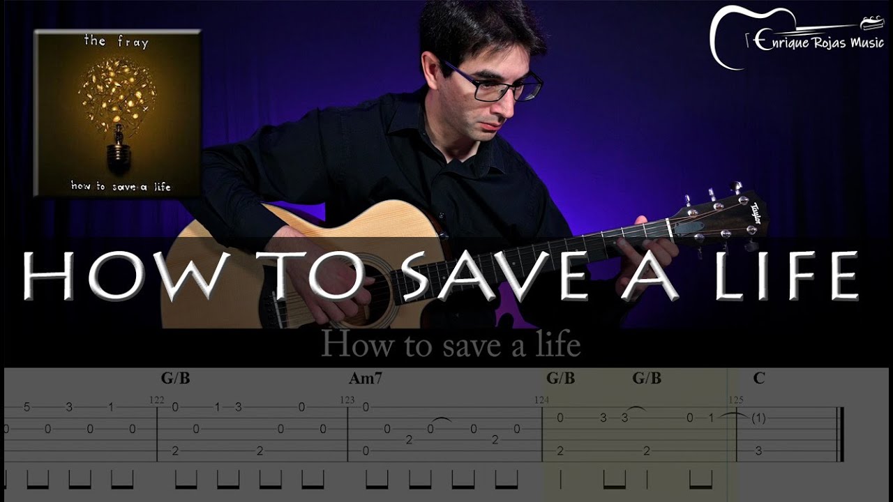 How To Save a Life - The Fray Fingerstyle Guitar Cover with Tabs and Lyrics
