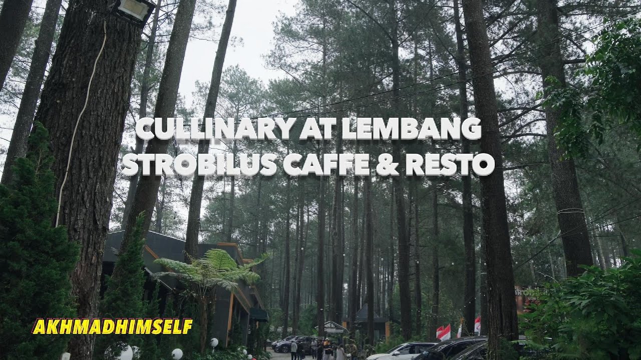 KULINER DI STROBILUS CAFE & RESTO LEMBANG | KULINER INDONESIA
