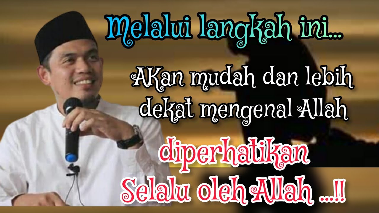 CARA MUDAH MENGENAL ALLAH LEBIH DEKAT ❗
