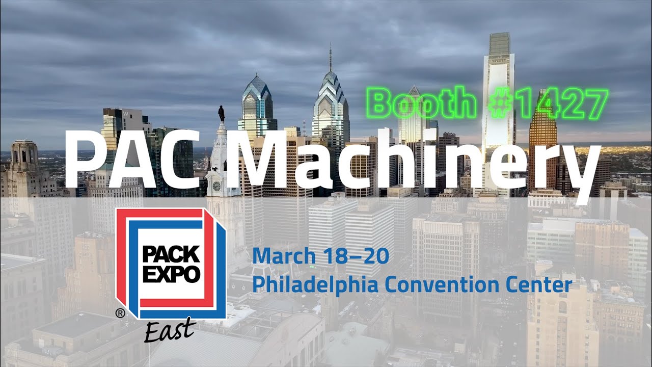 2024 PAC Machinery at Pack Expo East