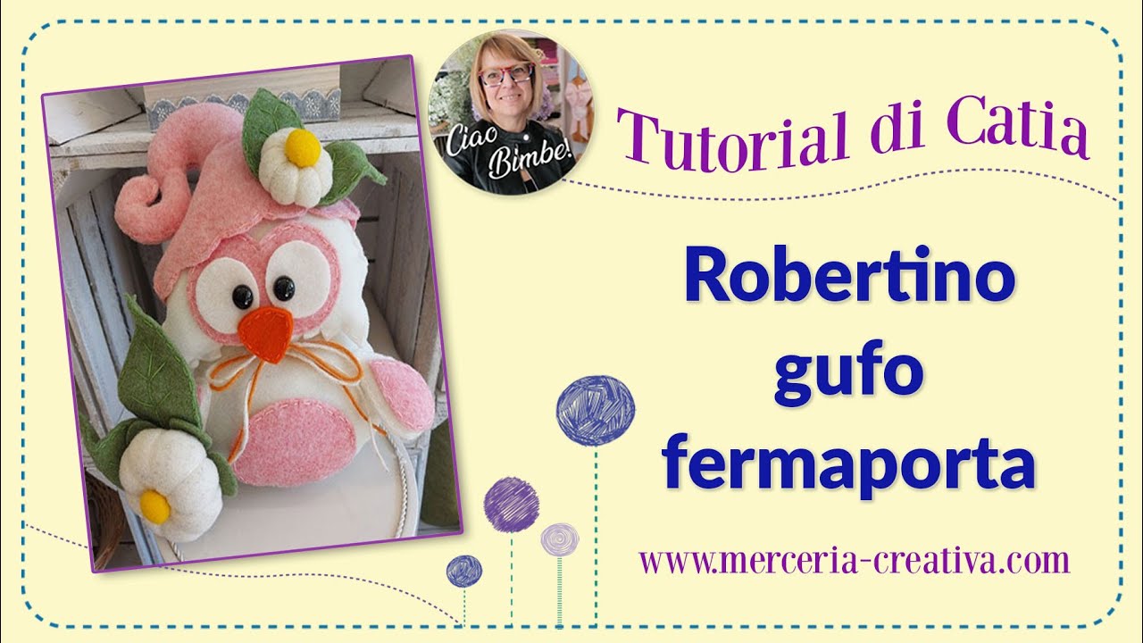 232# ROBERTINO GUFO FERMAPORTA FAI DA TE TUTORIAL