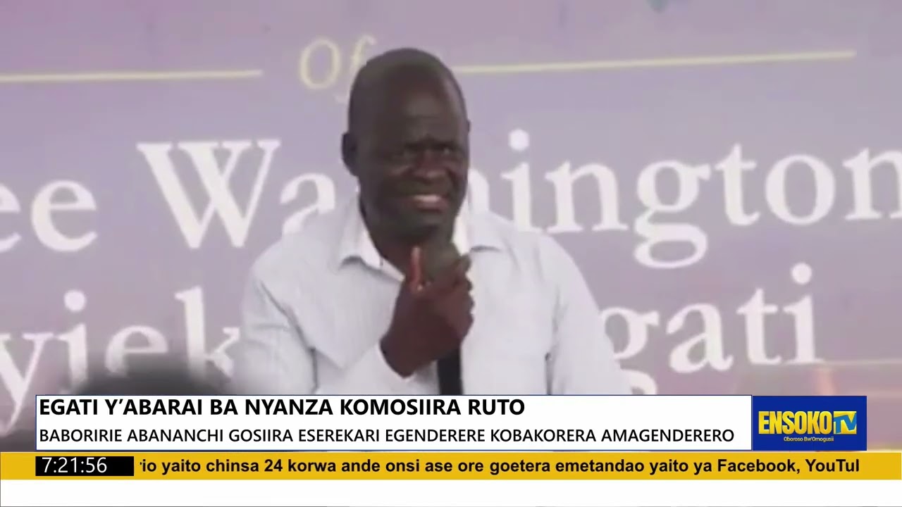 EGATI Y’ABARAI BA NYANZA KOMOSIIRA RUTO