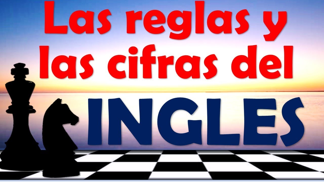 Las reglas y las cifras del INGL&Eacute;S