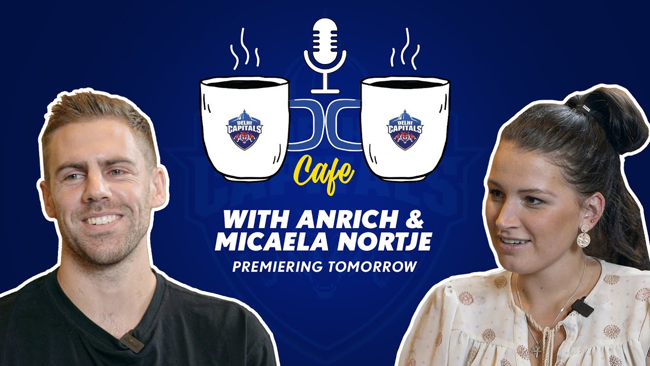 DC Cafe | Anrich Nortje and Micaela | Teaser