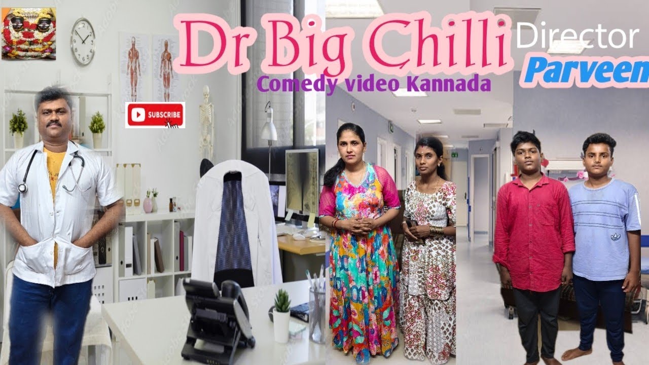 Dr,Big Chilli #comedy video Kannada 