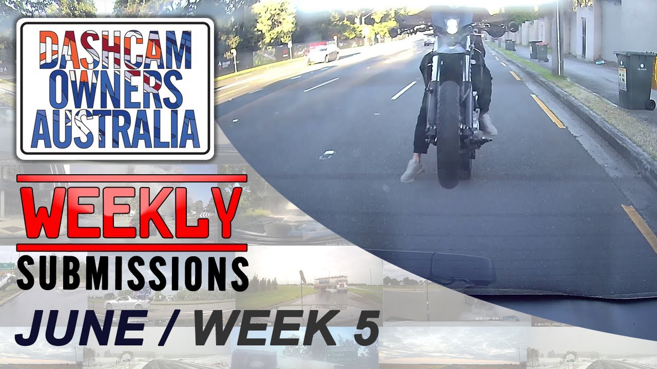 Dash Cam Owners Australia Weekly Submissions June Week 5
