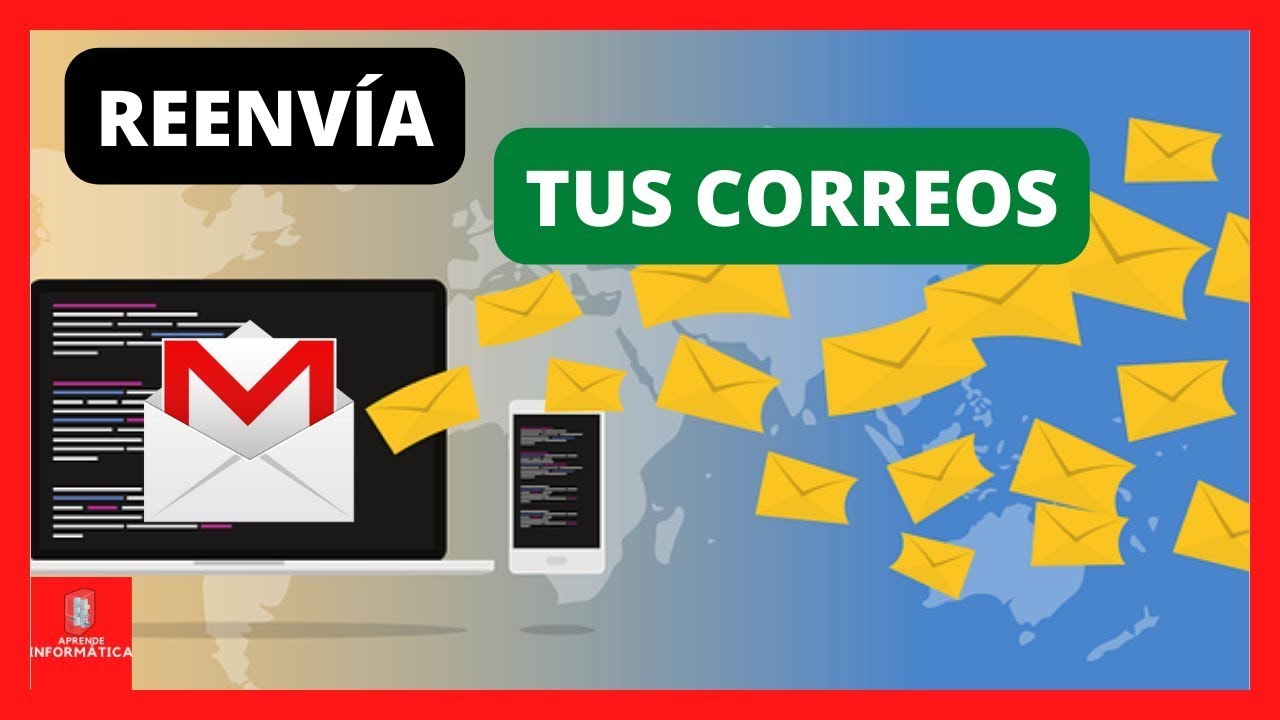 🔴 Como REDIRECCIONAR CORREOS de GMAIL a otra cuenta