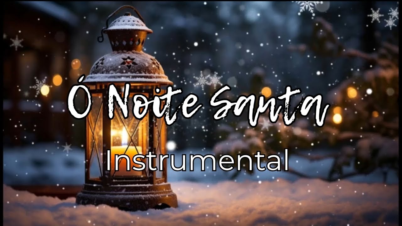 Ó Noite Santa (Oh Holy Night) Instrumental - MDG Versão 