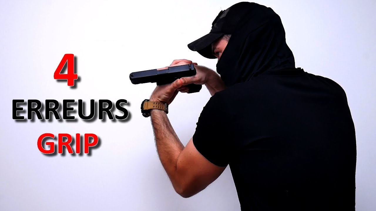 POURQUOI VOUS TENEZ MAL VOTRE ARME ?