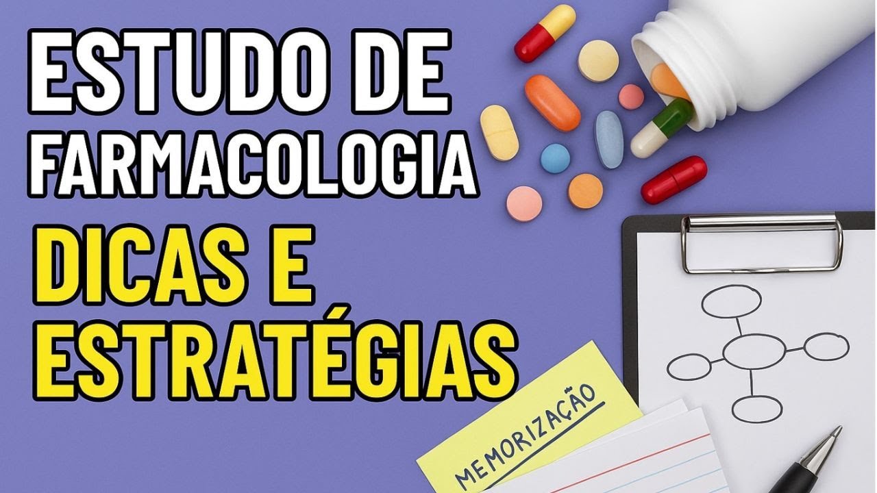 Como estudar Farmacologia - Dicas e Estratégias