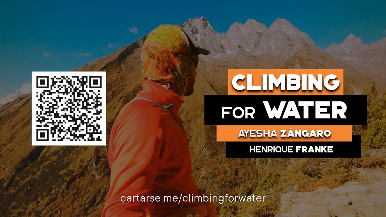CLIMBING FOR WATER | Ayesha Zângaro e Henrique Franke