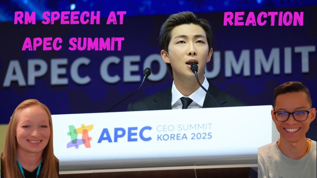 BTS RM speech at APEC Reaction
