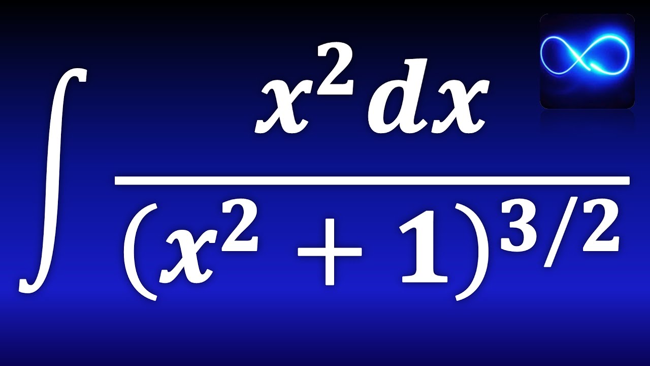 204. Integral de x^2 entre x^2+1 a la 3/2. SUSTITUCION TRIGONOMETRICA.