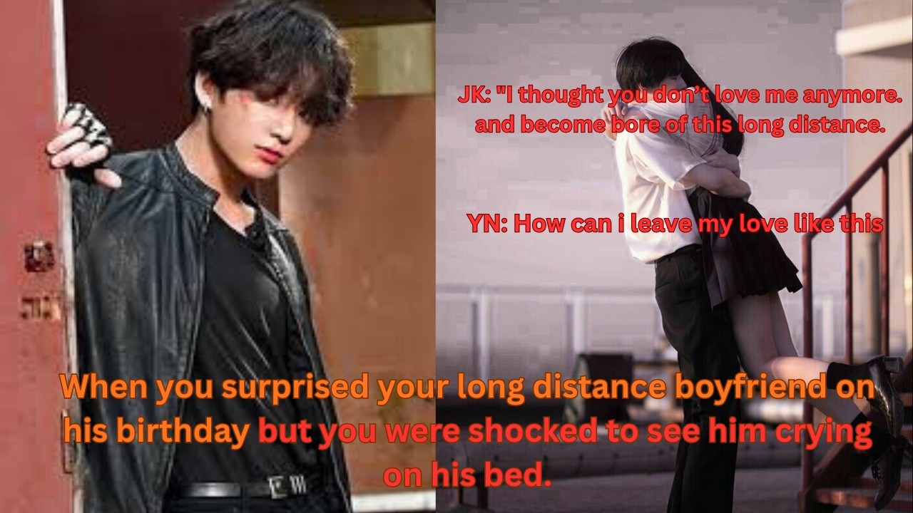 When you surprised your long distance boyfriend on his birthday #jungkookffs #riversidefanfictions