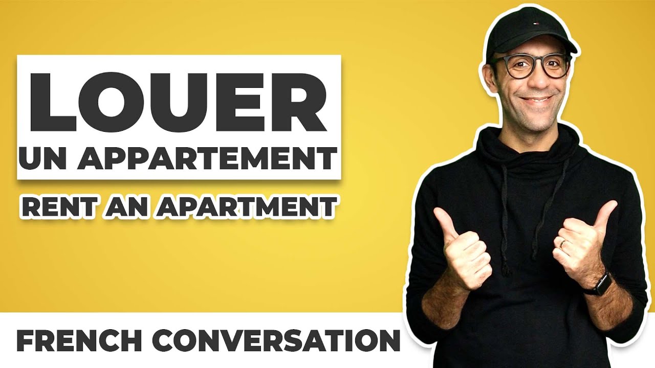 Rent an appartement - French conversation with English translation