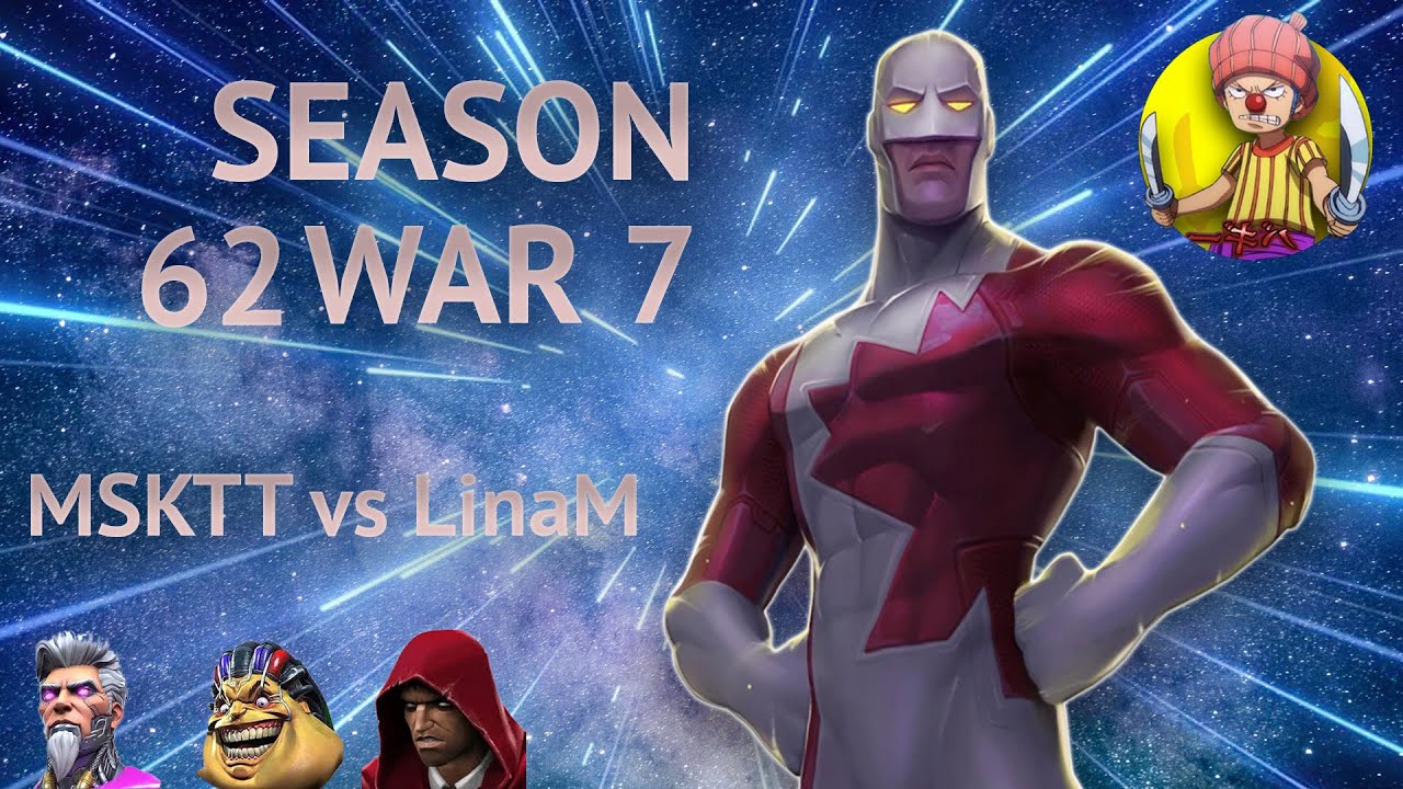 Season 62 War 7 MSKTT vs LinaM