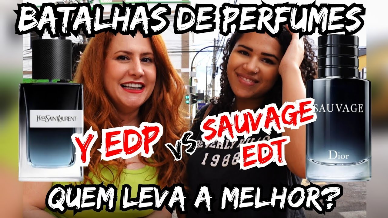 SAUVAGE EDT vs Y EDP DE YSL - QUAL O FAROVITO DA GALERA? BATALHAS DE PERFUMES COM DANI ROSA