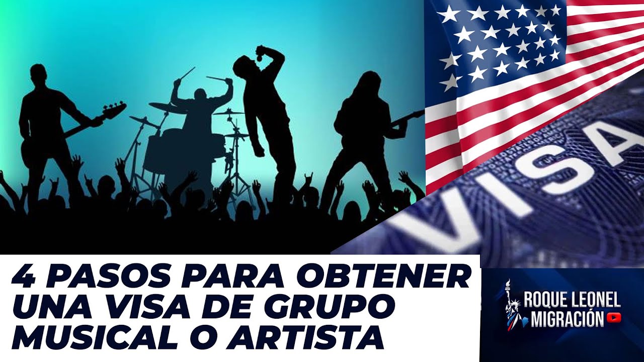 4 pasos para obtener una visa de grupo musical o artista