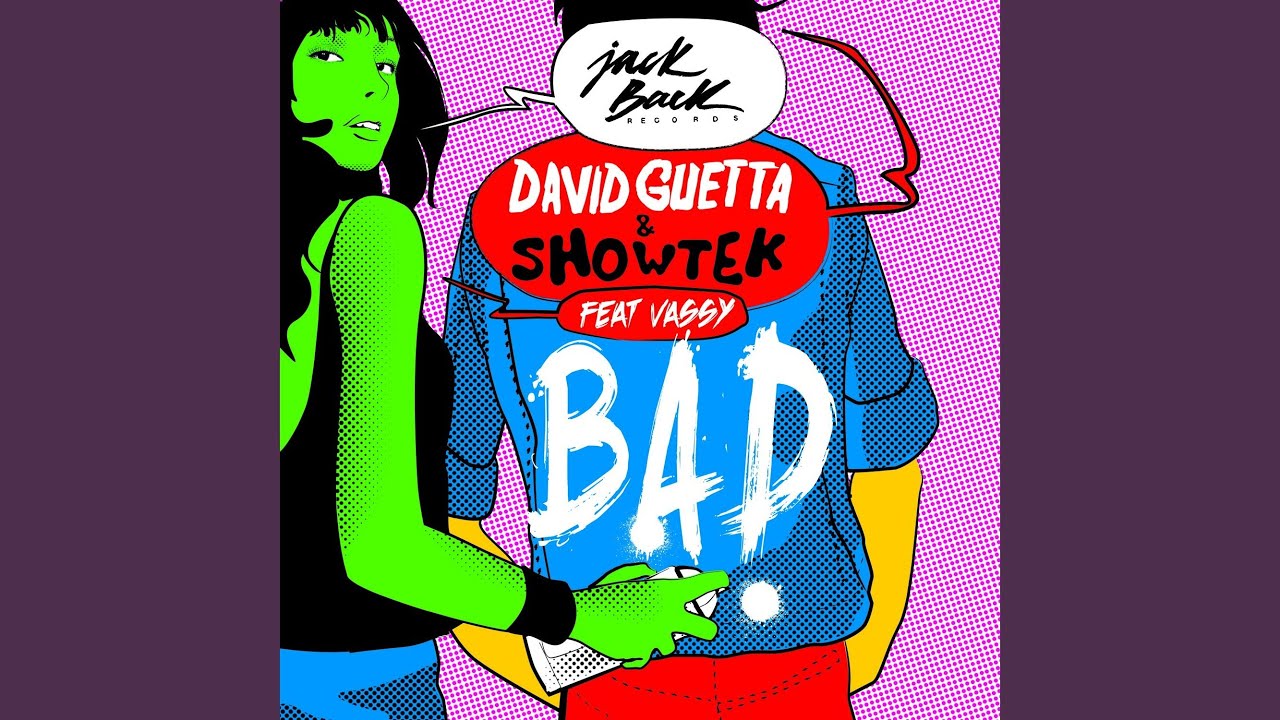 Bad (feat. Vassy) [Radio Edit]