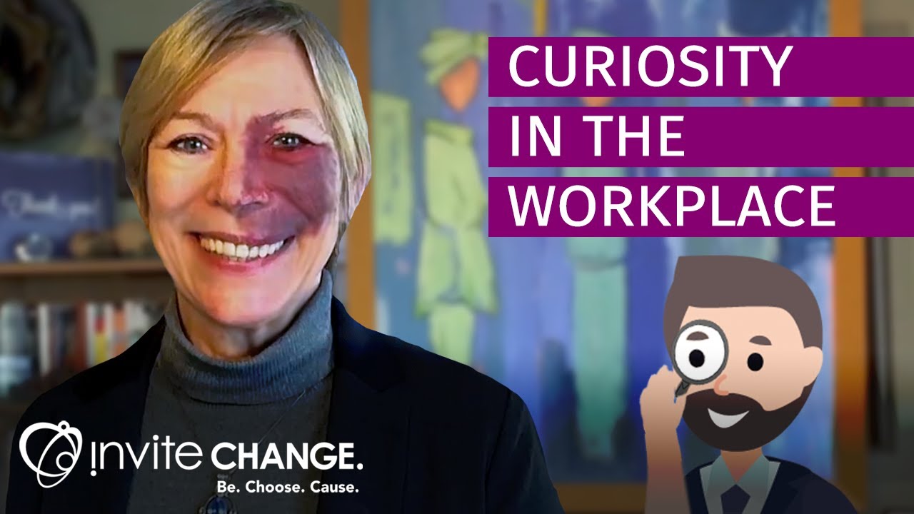 Why Curiosity in the Workplace