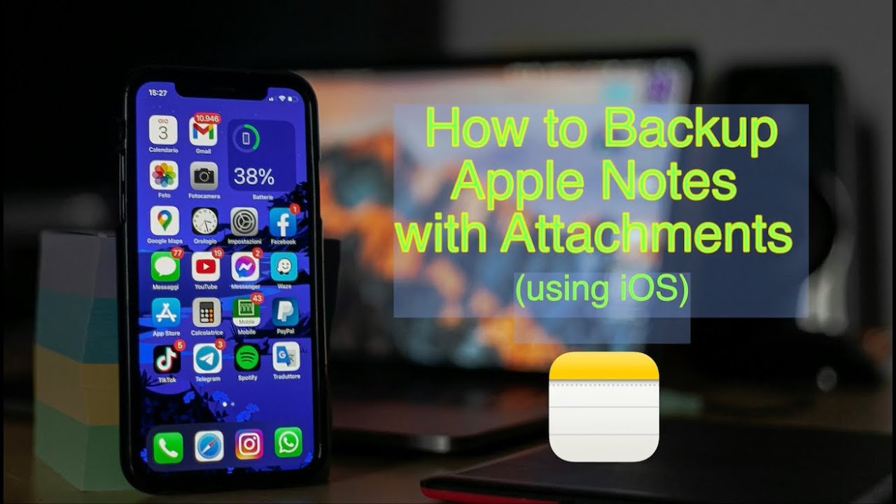 How to Backup Apple Notes with Attachments - Using iOS