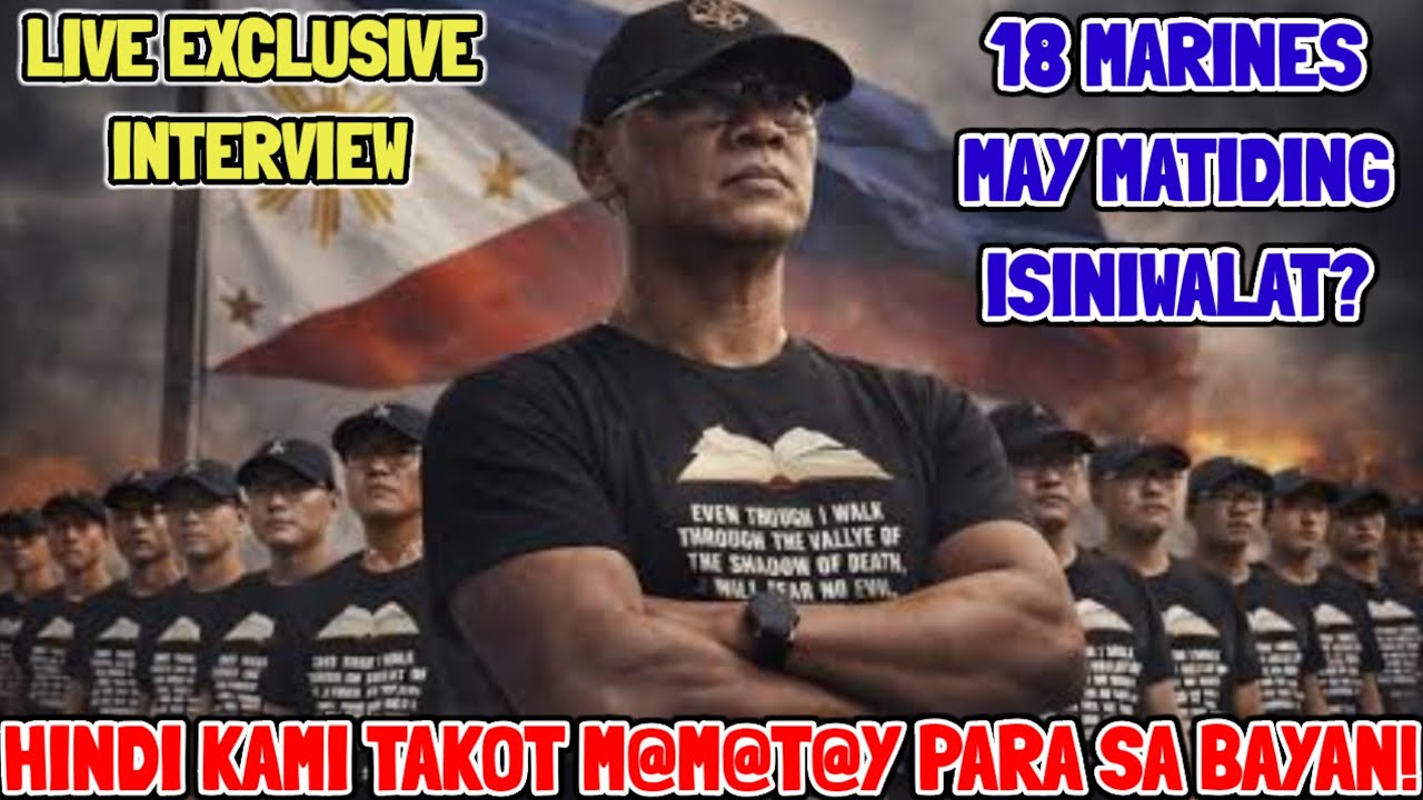 LIVE ESCLUSIVE INTERVIEW 12 MARINES HINDI KAMI TAKOT M@M@TAY LALABAN KAMI PARA SA BAYAN?