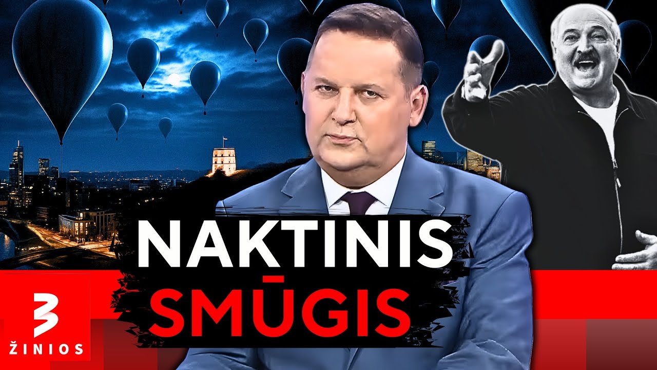 Baltarusiški balionai paralyžiavo Vilniaus dangų: ar tai Lukašenkos hibridinė ataka? • TV3 žinios