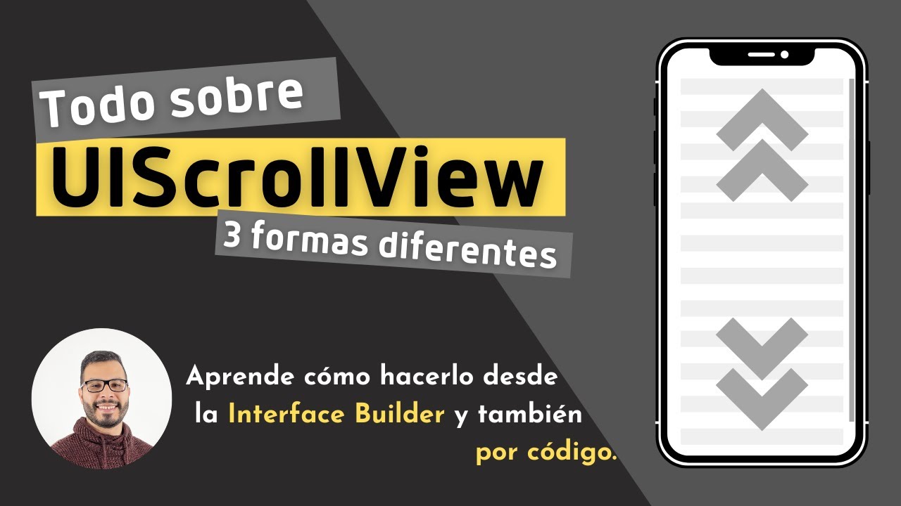 Como crear un ScrollView con Swift de tres maneras diferentes (Tutorial en Español)