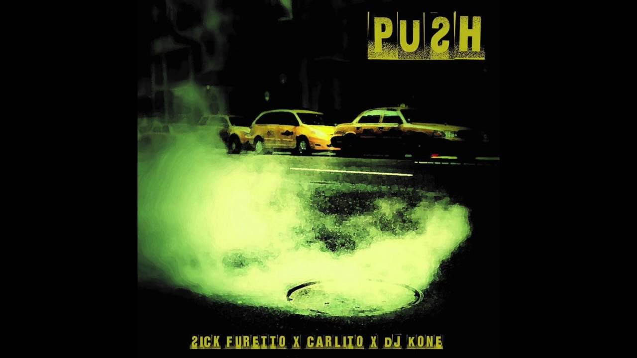 Sick Furetto X Carlito X Dj Kone - Push
