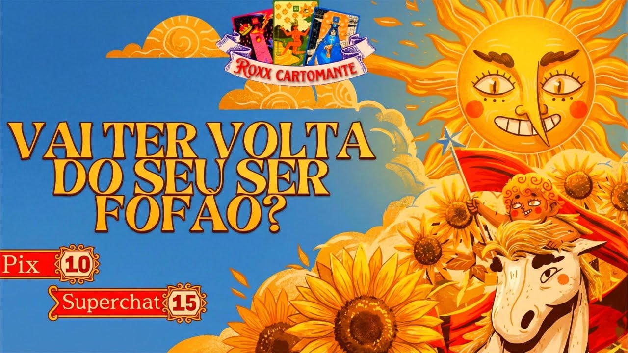 VAI TER VOLTA DO SEU SER FOFÃO? (ARCANO XIX) + PX10/SUPERCHAT15/SORTEIO FREE!! #thesun #sol #tarot