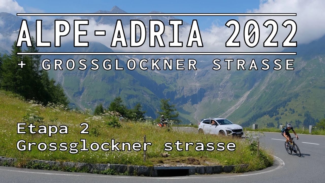 Bikepacking Alpe-Adria 2022 etapa 2: Grossglockner Strasse
