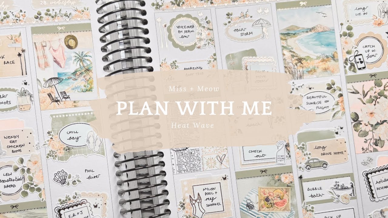 Plan With Me | Miss + Meow | Heat Wave | Special Guest